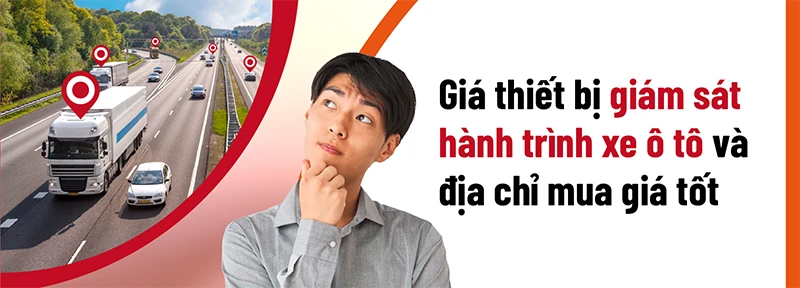  Giá thiết bị giám sát hành trình xe ô tô và địa chỉ mua giá tốt