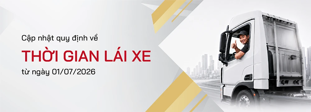 Cập nhật quy định thời gian lái xe từ ngày 01/07/2026